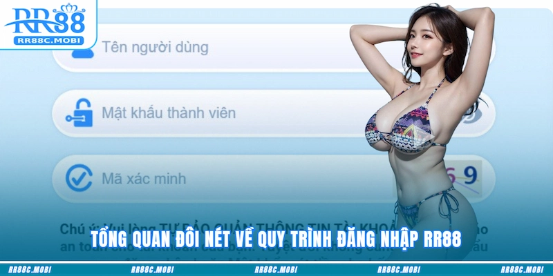 Tổng quan đôi nét về quy trình Đăng nhập RR88